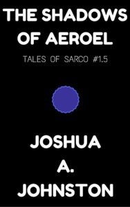 Book Cover: The Shadows of Aeroel (Tales of Sarco #1.5)